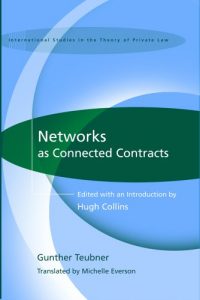 Baixar Networks as Connected Contracts: Edited with an Introduction by Hugh Collins (International Studies in the Theory of Private Law) pdf, epub, eBook
