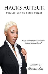 Baixar Hacks Auteur: Publier sur un petit budget (French Edition) pdf, epub, eBook
