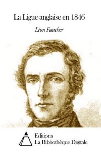Baixar La Ligue anglaise en 1846 (French Edition) pdf, epub, eBook