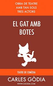 Baixar El gat amb botes: Obra de teatre per a tres actors (Catalan Edition) pdf, epub, eBook