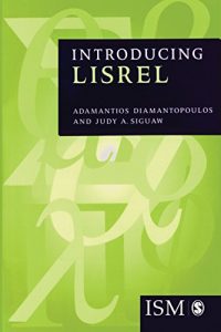 Baixar Introducing LISREL: A Guide for the Uninitiated (Introducing Statistical Methods series) pdf, epub, eBook