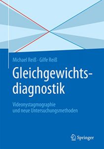 Baixar Gleichgewichtsdiagnostik: Videonystagmographie und neue Untersuchungsmethoden pdf, epub, eBook