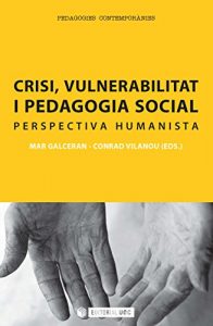 Baixar Crisi, vulnerabilitat i pedagogia social (Manuals) pdf, epub, eBook