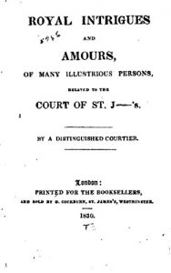 Baixar Royal Intrigues and Amours, of Many Illustrious Persons (English Edition) pdf, epub, eBook