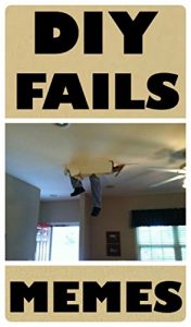 Baixar Memes: DIY Fails and Funny Memes: (Memes 2017 Pure Jokes Comedy XL) (English Edition) pdf, epub, eBook