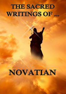 Baixar The Sacred Writings of Novatian (English Edition) pdf, epub, eBook