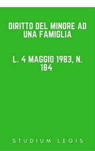 Baixar Diritto del minore ad una famiglia (Italian Edition) pdf, epub, eBook