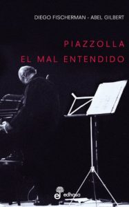 Baixar Piazzolla, el malentendido pdf, epub, eBook