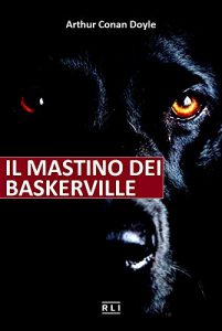 Baixar A. C. Doyle. Il mastino dei Baskerville (RLI CLASSICI) (Italian Edition) pdf, epub, eBook