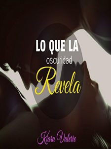Baixar Lo que la oscuridad Revela (Spanish Edition) pdf, epub, eBook