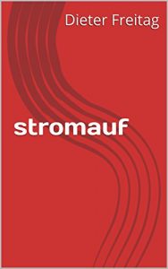 Baixar stromauf (German Edition) pdf, epub, eBook