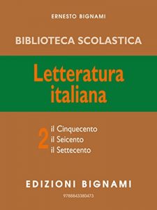 Baixar Letteratura Italiana 2 (Biblioteca scolastica Bignami) pdf, epub, eBook