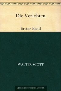 Baixar Die Verlobten: Erster Band (German Edition) pdf, epub, eBook