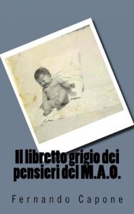Baixar Il libretto grigio dei pensieri del M.A.O. (Italian Edition) pdf, epub, eBook
