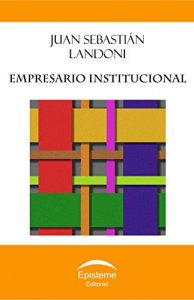 Baixar Empresario institucional (Spanish Edition) pdf, epub, eBook