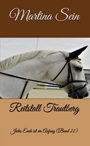 Baixar Reitstall Trautberg: Jedes Ende ist ein Anfang (German Edition) pdf, epub, eBook