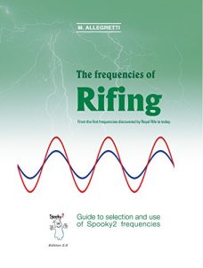Baixar The Frequencies of Rifing – From the first frequencies discovered by Royal Rife to today.: Guide to selection and use of Spooky2 frequencies (English Edition) pdf, epub, eBook