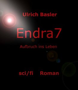 Baixar Endra 7: Aufbruch ins Leben (German Edition) pdf, epub, eBook