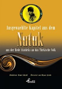 Baixar Ausgewaehlte Kapitel Aus Dem Nutuk pdf, epub, eBook