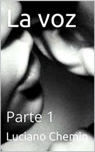 Baixar La voz: Parte 1 (Spanish Edition) pdf, epub, eBook