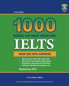 Baixar Columbia 1000 Words You Must Know for IELTS: Book One with Answers (English Edition) pdf, epub, eBook