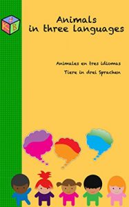 Baixar ANIMALS (IN THREE LANGUAGES Book 1) (English Edition) pdf, epub, eBook