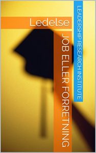 Baixar Job eller forretning: Ledelse (Dutch Edition) pdf, epub, eBook