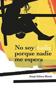 Baixar No soy nadie porque nadie me espera (Spanish Edition) pdf, epub, eBook