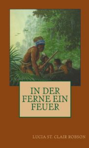 Baixar In der Ferne ein Feuer (German Edition) pdf, epub, eBook