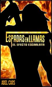 Baixar Espadas en Llamas (Spanish Edition) pdf, epub, eBook