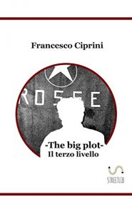 Baixar The big plot – Il terzo livello pdf, epub, eBook