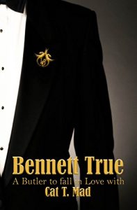 Baixar Bennett True: A Butler to fall in Love with (English Edition) pdf, epub, eBook