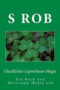 Baixar Glucklicher Leprechaun Magie (German Edition) pdf, epub, eBook