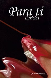 Baixar Para ti: caricias (Spanish Edition) pdf, epub, eBook
