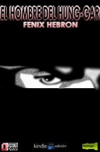 Baixar El Hombre del Hung-Gar (Spanish Edition) pdf, epub, eBook