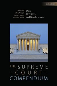 Baixar The Supreme Court Compendium: Data, Decisions, and Developments pdf, epub, eBook