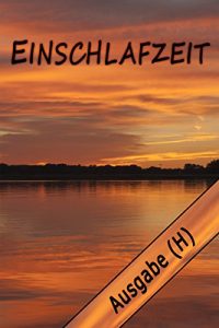 Baixar Einschlafzeit: Ausgabe H (German Edition) pdf, epub, eBook