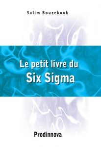 Baixar Le petit livre du Six Sigma (French Edition) pdf, epub, eBook