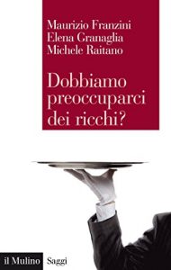Baixar Dobbiamo preoccuparci dei ricchi?: Le disuguaglianze estreme nel capitalismo contemporaneo (Saggi) pdf, epub, eBook