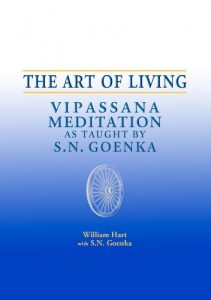 Baixar The Art of Living: Vipassana Meditation as Taught by S. N. Goenka (English Edition) pdf, epub, eBook