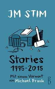 Baixar Stories 1995-2015: Mit einem Vorwort von Michael Frank (German Edition) pdf, epub, eBook