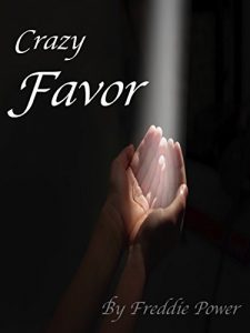 Baixar Crazy Favor: God Intervenes (Crazy Faith Series Book 5) (English Edition) pdf, epub, eBook