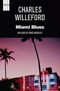 Baixar Miami Blues (Hoke Moseley) pdf, epub, eBook