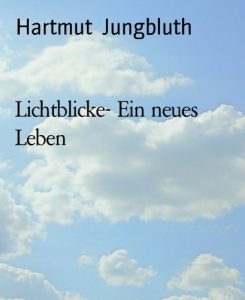 Baixar Lichtblicke- Ein neues Leben (German Edition) pdf, epub, eBook