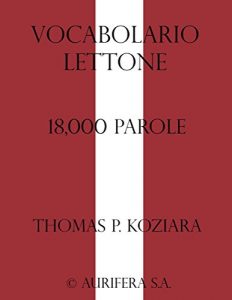 Baixar Vocabolario Lettone (Italian Edition) pdf, epub, eBook