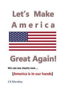 Baixar Let’s Make America Great Again! (English Edition) pdf, epub, eBook