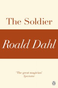 Baixar The Soldier (A Roald Dahl Short Story) pdf, epub, eBook