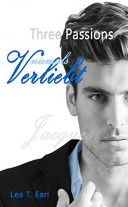 Baixar Three Passions – Niemals verliebt (German Edition) pdf, epub, eBook