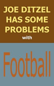 Baixar Joe Ditzel Has Some Problems with Football (English Edition) pdf, epub, eBook