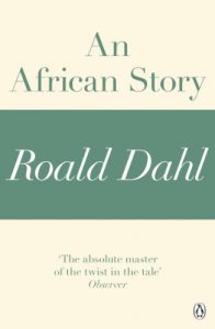 Baixar An African Story (A Roald Dahl Short Story) pdf, epub, eBook